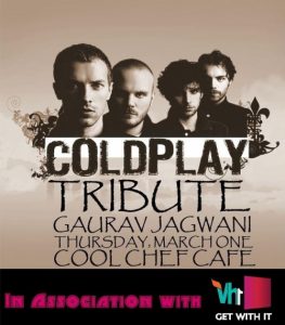 Gig Review: Coldplay Tribute:: Cool Chef Cafe, Mumbai:: 1/03/12