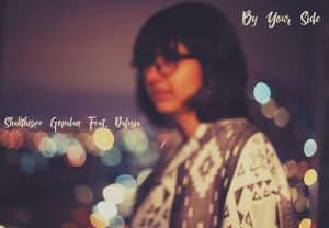 Shaktisree Gopalan By Your Side