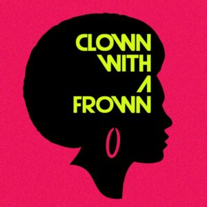 Clown with a frown
