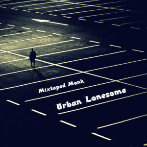 Urban Lonesome