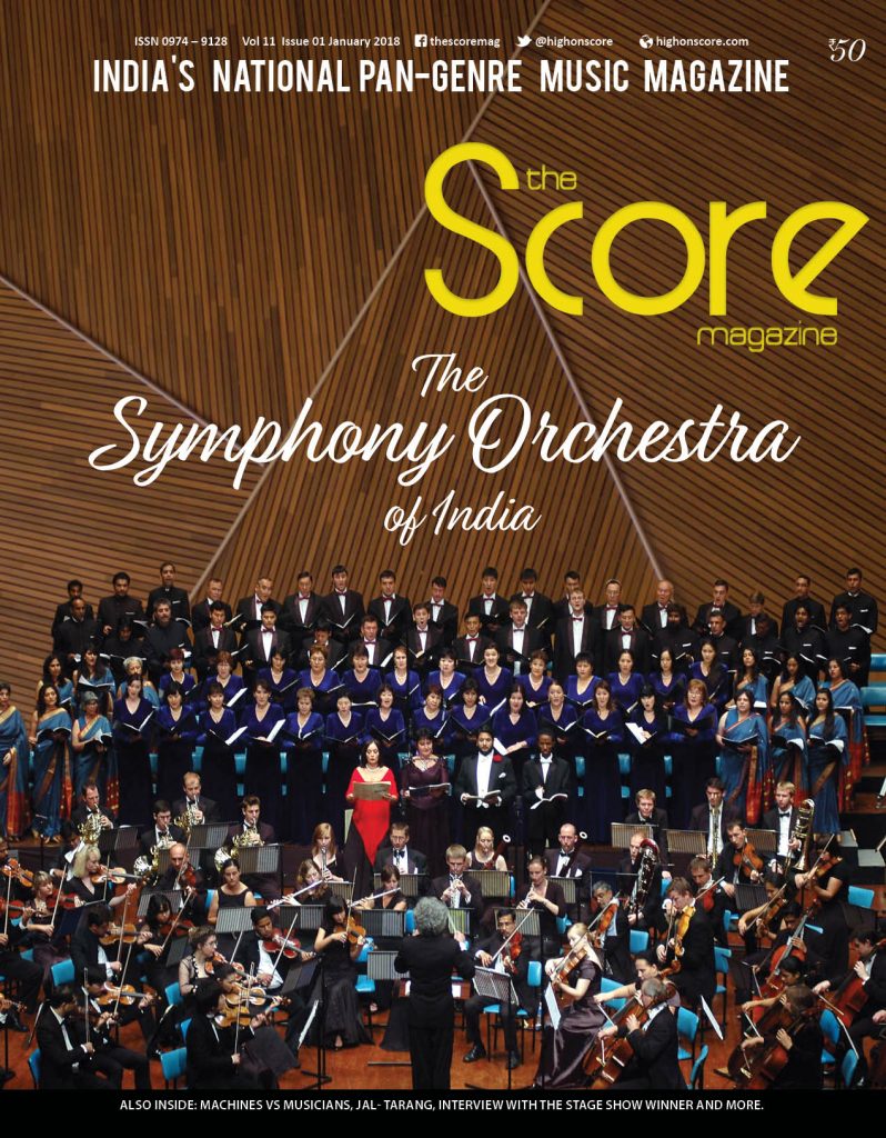 January 2018 issue featuring Symphony Orchestra of India on the Cover!