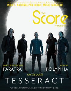 March 2019 issue featuring Tesseract on the cover!