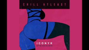 Indie Reviews: Chill At least by Iconyk & The Upsidedown