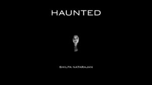Indie Reviews: Haunted by Shilpa Natarajan