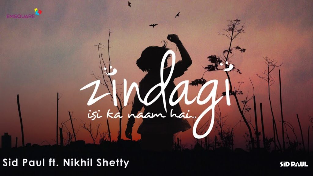 Indie Reviews: Zindagi Isi Ka Naam hai ft Sid Paul