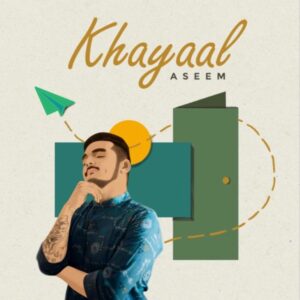 Indie Reviews: Khayaal by Aseem Dhaneshwar