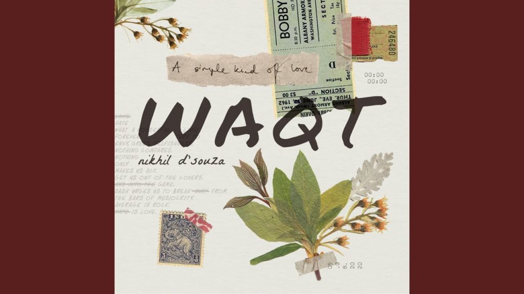 Nikhil D'Souza- Waqt- Score Indie Reviews