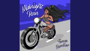 Tanya Nambiar- Midnight Run- Score Indie Reviews
