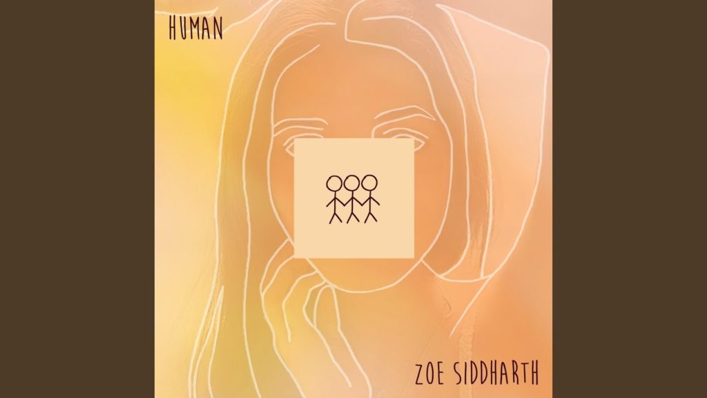 Zoe Siddharth- Human- Score Indie Reviews