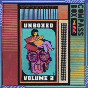Compass Box Music- Unboxed Volume 2- Score Indie Reviews