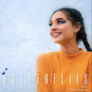 Nida Siddiqui ft Derric D'Souza- Butterflies- Score Indie Reviews
