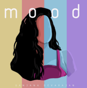 Sanjana Devarajan- Mood- Score Indie Reviews