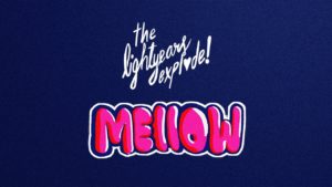 The Lightyears Explode- Mellow- Score Indie Reviews
