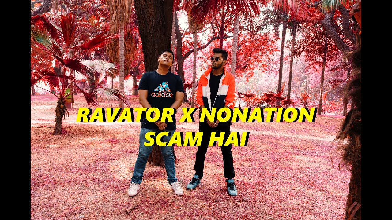 Ravator x Nonation- Scam Hai- Score New Releases