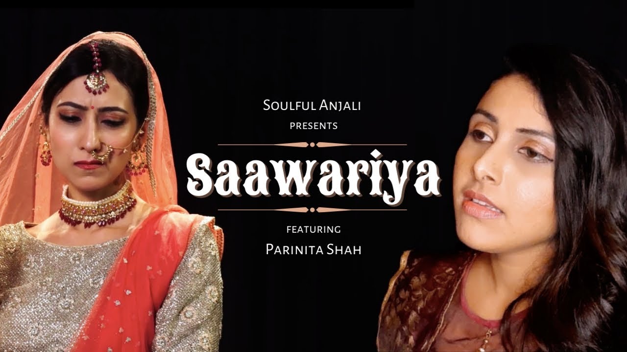 Soulful Anjali- Saawariya- Score New Releases