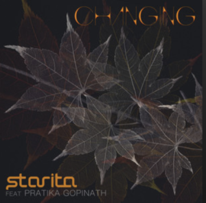 Starita & Pratika Gopinath- Changing- Score Indie Reviews