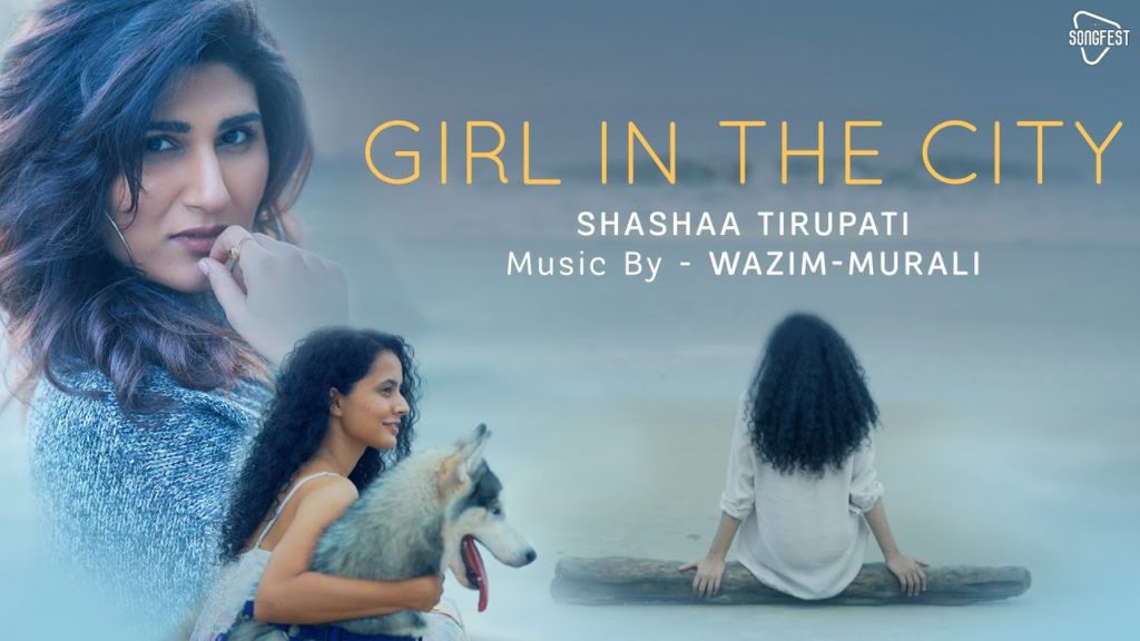 Shashaa Tirupati ft Wazim Murali- Girl in the city- Score Indie Reviews