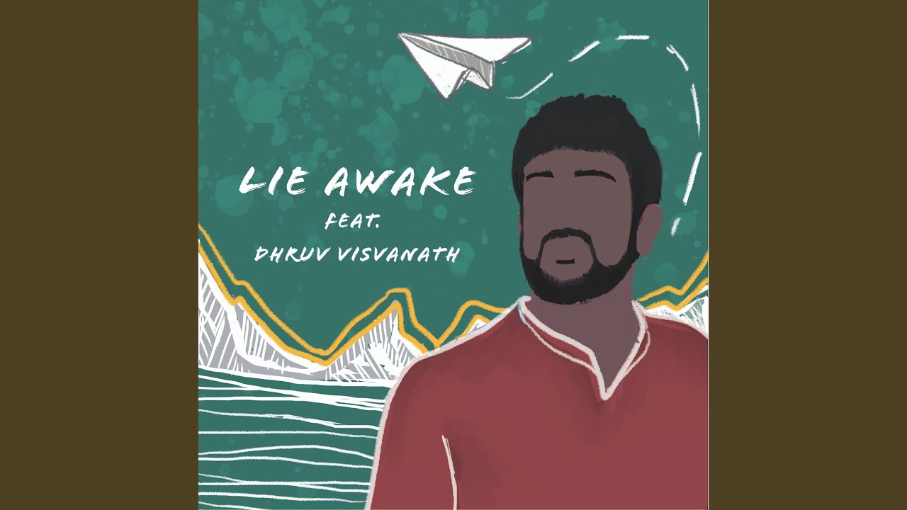 Jvish feat Dhruv Visvanath- Lie Awake - Score New Releases