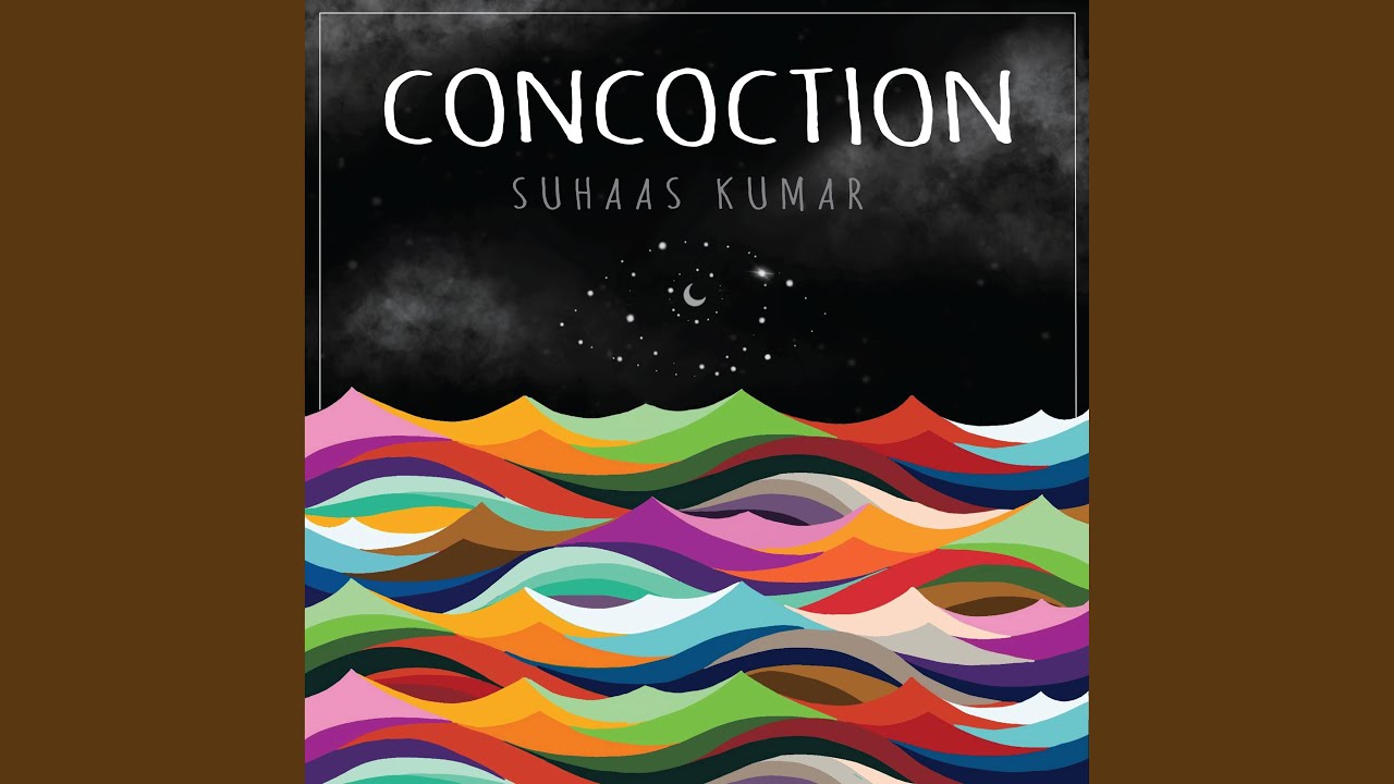 Suhaas Kumar - Concotion - Score New Releases