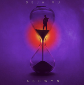 ASHWYN- Deja Vu- Score Indie Reviews