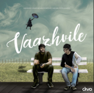 Ashwin Vinayagamoorthy & Kevin Fernando- Vaazvile- Score Indie Reviews
