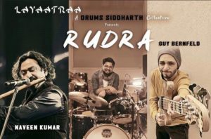 Rudra Layaatraa- A drums Siddharth Collective- Score Indie Reviews