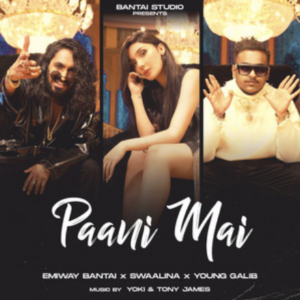 Emiway Bantai- Paani Mai- Score Indie Reviews