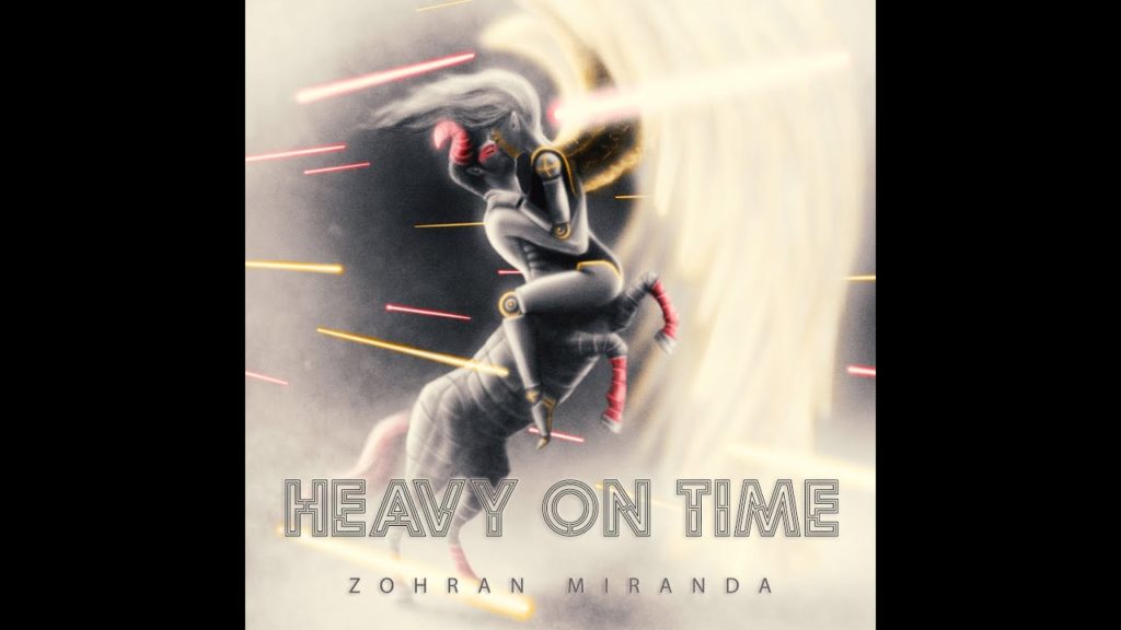 Zohran Miranda - Heavy On Time