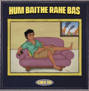 Cha'bi- Hum Baithe Rahe Bas- Score Indie Reviews