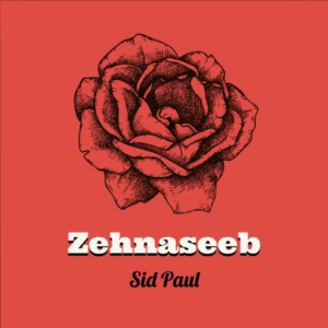 Sid Paul's Zehnaseeb is an ambient and fresh love ballad: Score Indie Reviews