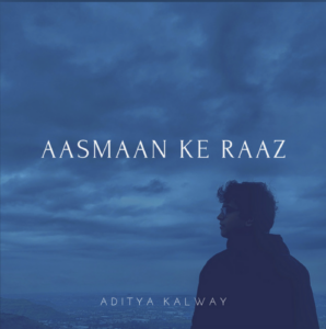 Aditya Kalway's Aasmaan Ke Raaz sounds mellow but feels comforting: Score Indie Reviews