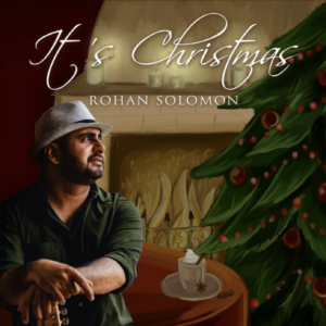 Rohan Solomon - It’s Christmas - Score Indie Reviews