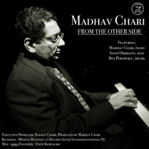 Madhav Chari’s Posthumous Album From The Other Side is a Remnant of His Rich Jazzy History - Score Indie Reviews