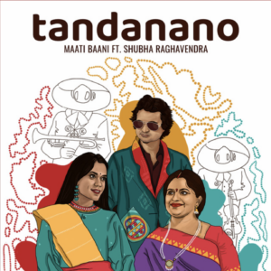 Maati Baani’s Tandanano is a peppy fusion number - Score Indie Reviews