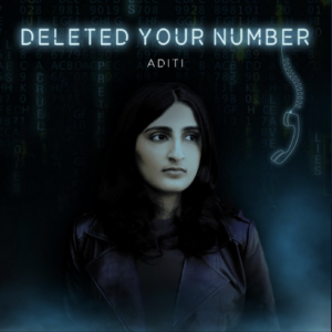 Aditi Iyer releases an electropop heartbreak single called Deleted Your Number - Score Indie Reviews