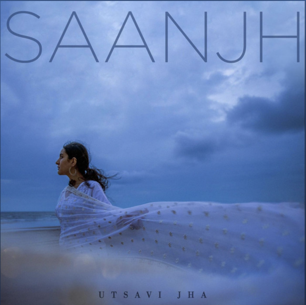 Utsavi Jha's Saanjh is a calming ballad of love and hope - Score Indie Reviews