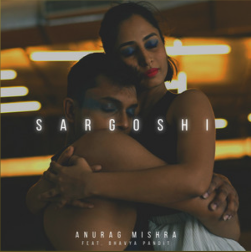 Sargoshi - Anurag Mishra - Score Indie Reviews