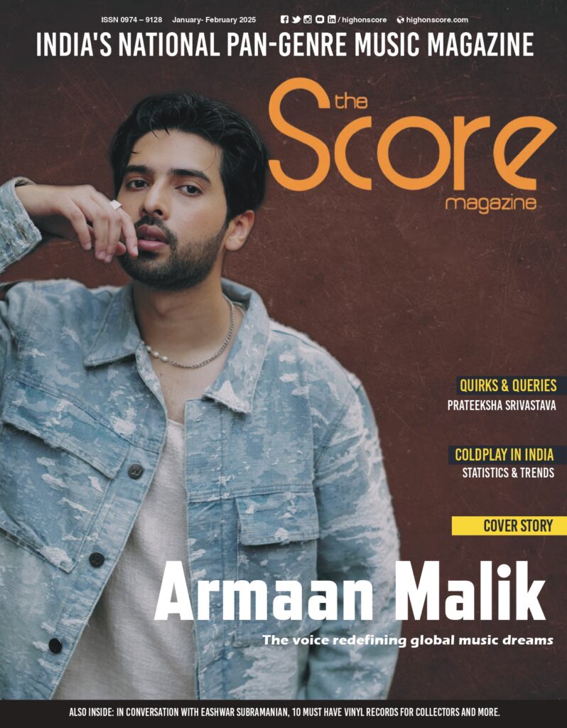 The Score Magazine Jan-Feb 2025 issue ft Armaan Malik