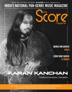 Karan Kanchan on the cover of April-May 2025 issue!