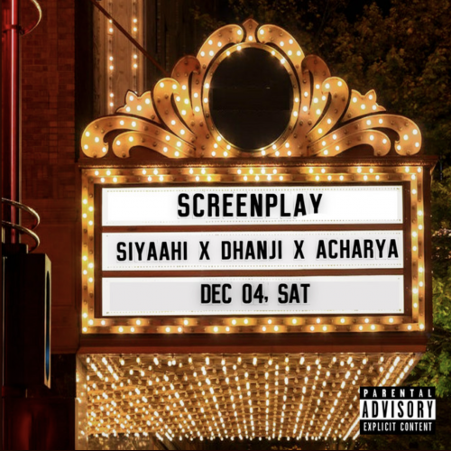 Siyaahi, Dhanji, and Acharya's Screenplay heralds the ongoing rise of Amdavad Hip-Hop - Score Indie Reviews