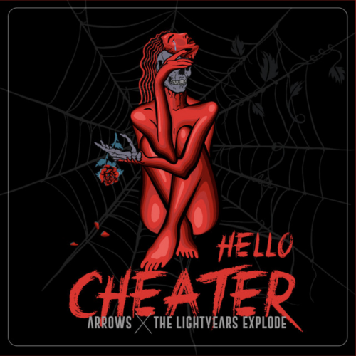 Arrows and The Lightyears Explode join forces for the explosive single Dear Cheater - Score Indie Reviews